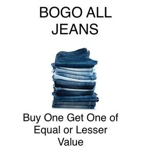 BOGO ALL JEANS STOCK UP AND SAVE